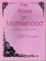 Power of Motherhood